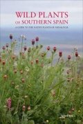 Thorogood Chris: Field Guide to the Wild Flowers of the Western Mediterranean : A Guide to t