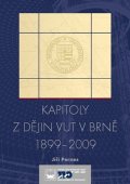 Pernes Jiří: Kapitoly z dějin VUT v Brně Cesta moravs