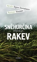 Voosen Roman: Sněhurčina rakev