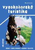 Boštíková Soňa: Vysokohorská turistika