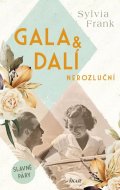 Frank Sylvia: Gala & Dalí. Nerozluční