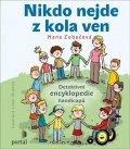 Zobačová Hana: Nikdo nejde z kola ven - Detektivní encyklopedie handicapů