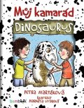 Martišková Petra: Můj kamarád dinosaurus