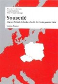 Maurer Joanna: Sousedé - Migrace Poláků do Česka a Čechů do Polska po roce 2004