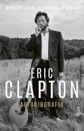 Clapton Eric: Eric Clapton – Autobiografia (slovensky)