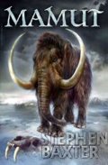 Baxter Stephen: Mamut