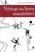 Vella Elias: Výstup na horu manželství