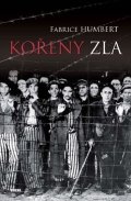 Humbert Fabrice: Kořeny zla