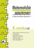 Mikulenková Hana: Matematické minutovky pro 4. ročník/ 1. díl - 4. ročník