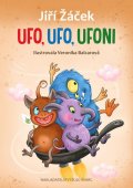 Žáček Jiří: UFO, UFO, Ufoni