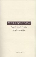 Větrovcová Marie: Přátelské tváře matematiky