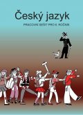 Bičíková Vladimíra: Český jazyk - pracovní sešit pro 6. ročník