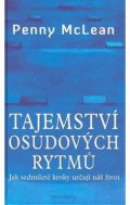 McLean Penny: Tajemství osudových rytmů - Jak sedmileté kroky určují náš život