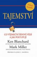 Blanchard Kenneth: Tajemství - Co výjimeční šéfové vědí a jak postupují