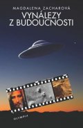 Zachardová Magdalena: Vynálezy budoucnosti