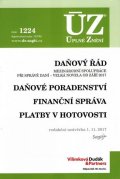 kolektiv autorů: ÚZ 1224 Daňový řád, Finanční správa, Daňové poradenství, Platby v hotovosti