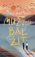 Montero Miguel Ángel: Muž, který se bál žít