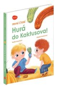 Andresová Magda: První čtení - Hurá do Kaktusova!