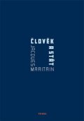 Maritain Jacques: Člověk a stát