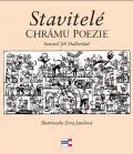 Halberštát Jiří: Stavitelé chrámu poezie