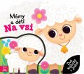 : Mámy a děti Na vsi - Dvě knížečky v jedné