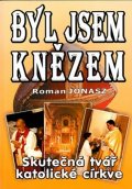 Jonasz Roman: Byl jsem knězem