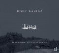 Karika Jozef: Tma - CDmp3 (Čte Vasil Fridrich)