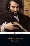 Browning Robetr: Selected Poems