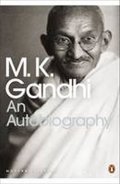 Gándhí Mahátma: An Autobiography