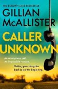McAllister Gillian: Caller Unknown