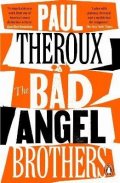 Theroux Paul: The Bad Angel Brothers