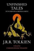 Tolkien John Ronald Reuel: Unfinished Tales: of Numenor and Middle-earth