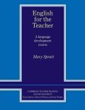 Spratt Mary: English for the Teacher