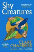 Chambers Clare: Shy Creatures
