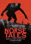 Crossley-Holland Kevin: Norse Tales: Stories from Across the Rainbow Bridge