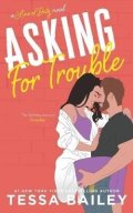 Bailey Tessa: Asking For Trouble