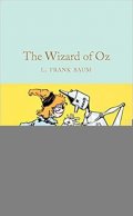 Baum Lyman Frank: The Wizard of Oz