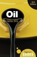 Smil Václav: Oil : A Beginner´s Guide