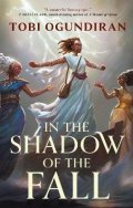 Ogundrian Tobi: Guardians of the Gods - In the Shadow of the Fall