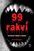 Wellington David: 99 rakví - Historický příběh o upírech