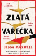 Maxwell Jessa: Zlatá vařečka
