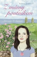 Janáčková Kristýna: Z mámy poutníkem