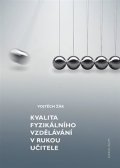 Žák Vojtěch: Kvalita fyzikálního vzdělávání v rukou učitele