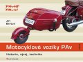Bartuš Jiří: Motocyklové vozíky PAv - historie, vývoj, technika