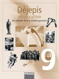 kolektiv autorů: Dějepis 9 pro ZŠ a víceletá gymnázia - Příručka učitele