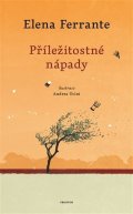 Ferrante Elena: Příležitostné nápady