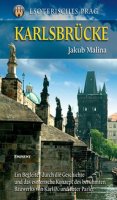 Malina Jakub: Karlsbrücke