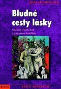Jellouschek Hans: Bludné cesty lásky