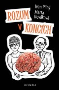 Pilný Ivan: Rozum v koncích