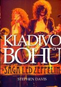 Davis Stephen: Kladivo bohů - Sága Led Zeppelin